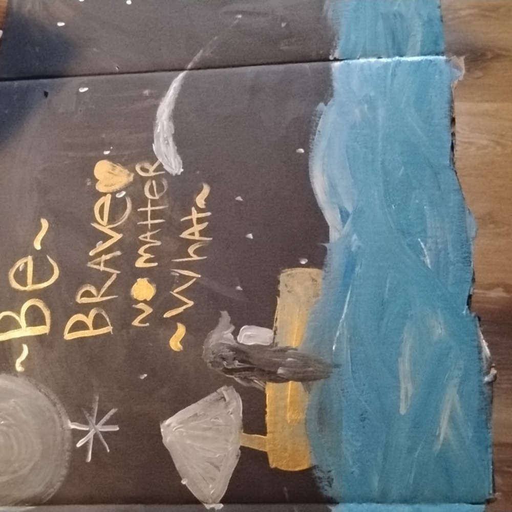 Be Brave No Matter What Painting